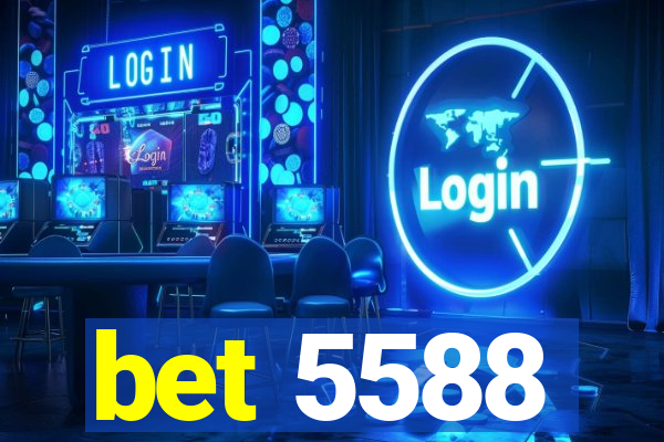 bet 5588